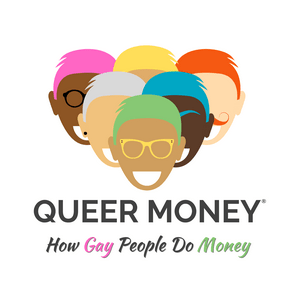 Queer Money®: How Gay People Do Money