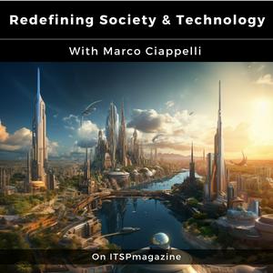 Redefining Society and Technology Podcast