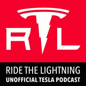 Ride the Lightning: Tesla and EV Podcast