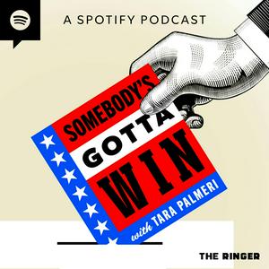 Somebody's Gotta Win with Tara Palmeri