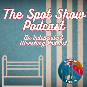 The Spot Show Podcast