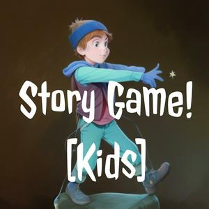 Story Game! [Kids]