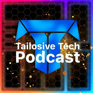 Tailosive Tech Podcast