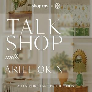 Talk Shop with Ariel Okin: A Fenimore Lane Production