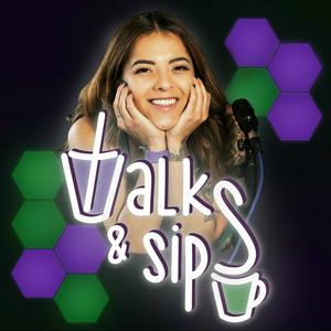 Talks &amp; Sips