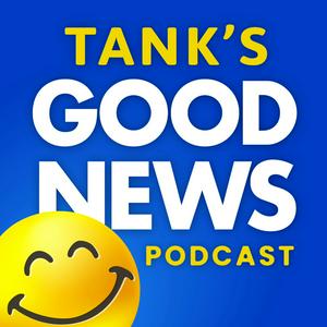 Tank's Good News