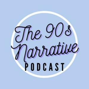 The 90s Narrative