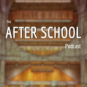 The After School Podcast