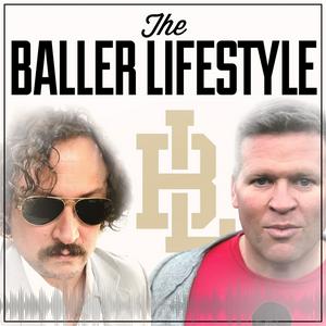 The Baller Lifestyle