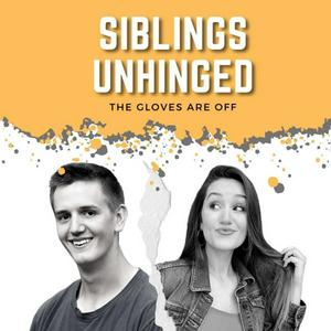 Siblings Unhinged