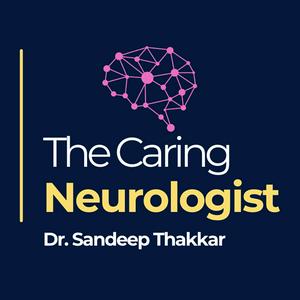 The Caring Neurologist