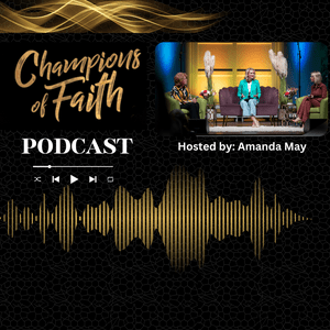 Listen to The Champions of Faith Podcast in the App