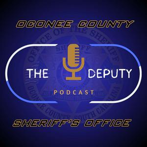The Deputy: The Official Podcast of the Oconee County Sheriff's Office (SC)