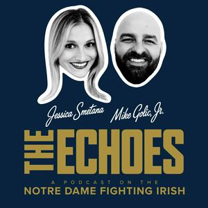 THE ECHOES: A Podcast on the Notre Dame Fighting Irish