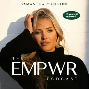 Listen to The EMPWR Podcast in the App