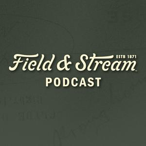 The Field And Stream Podcast