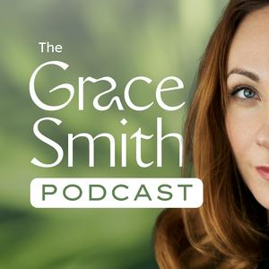 The Grace Smith Podcast