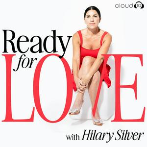 Ready For Love with Hilary Silver