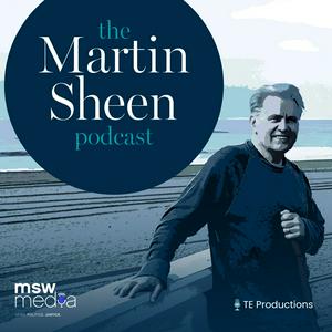 The Martin Sheen Podcast