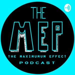 The Maximum Effect Podcast