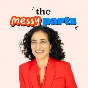 The Messy Parts