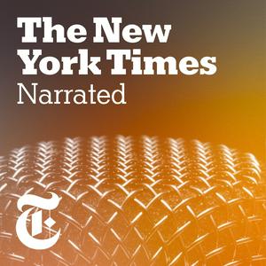 The New York Times Narrated