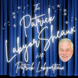 The Patrick LabyorSheaux with Patrick Labyorteaux