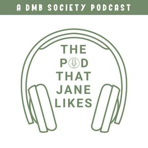 The Pod That Jane Likes