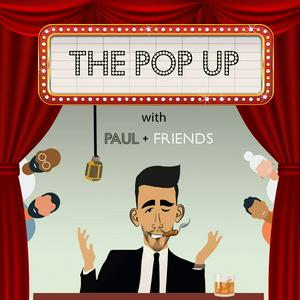 The Pop Up with Paul