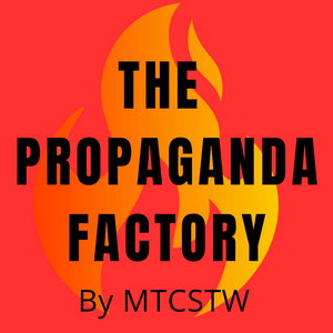 The Propaganda Factory