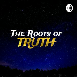 The Roots of TRUTH