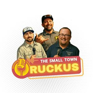 The Small Town Ruckus