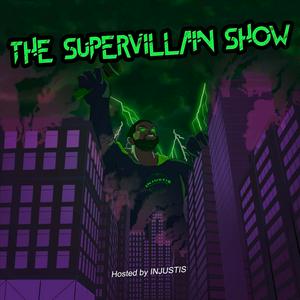 THE SUPERVILLAIN SHOW