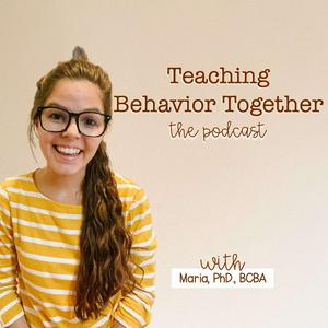 The Teaching Behavior Together Podcast