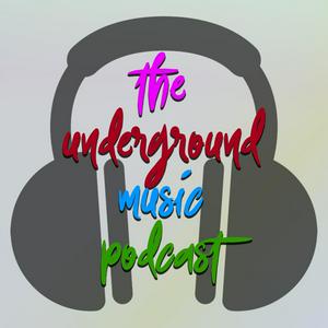 The Underground Music Podcast