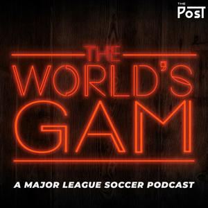 The World’s GAM - A Major League Soccer Podcast