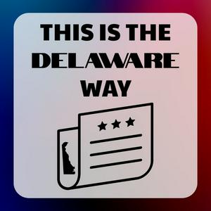 This Is The Delaware Way