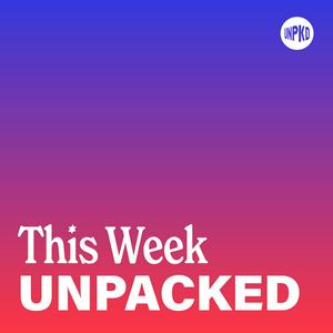 This Week Unpacked