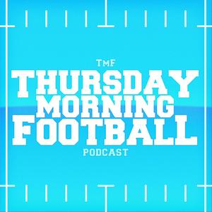 Thursday Morning Football Podcast