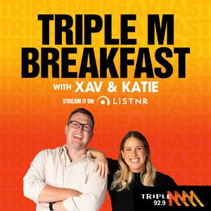 Triple M Breakfast with Xav & Katie