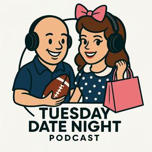 Tuesday Date Night