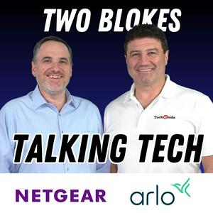 Two Blokes Talking Tech