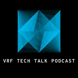 Listen to VRF Tech Talk in the App