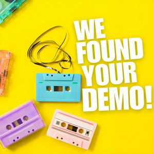 We Found Your Demo!