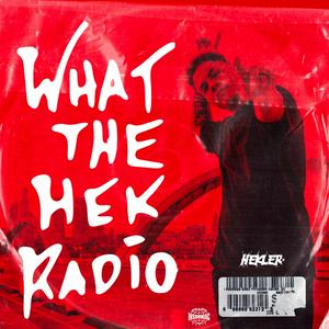 What The Hek Radio