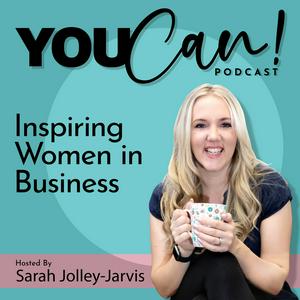 You Can! Inspiring Women In Business